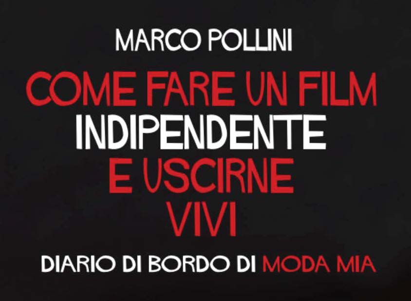 Photo of Come fare un film indipendente e uscirne vivi