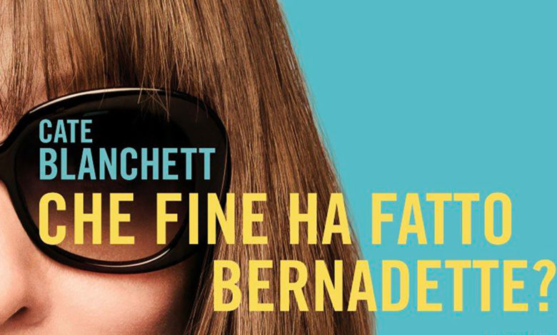 Photo of Che fine ha fatto Bernadette?