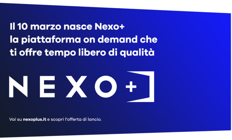Photo of NEXO+ arricchisce il panorama delle piattaforme on demand